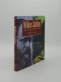 image of WILKIE COLLINS An Illustrated Guide