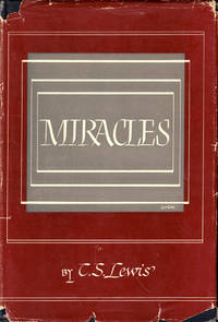 Miracles: A Preliminary Study by Lewis, C.S - 1950