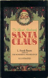 The Life and Adventures of Santa Claus