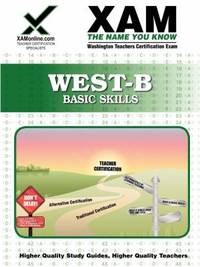 West-B Basic Skills Teacher Certification Test Prep Study Guide by Wynne, Sharon A - 2008