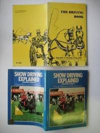 The driving book, with, Show driving explained (2 books) de Faudel-Phillips, Major H. and Watney, Marylian & Kenward, William - 1978