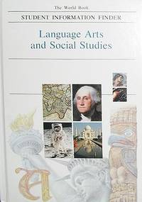 cover of The World Book Student Information Finder: Language Arts and Social Studies