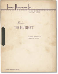 The Delinquents (Original screenplay for the 1957 film) by Robert Altman (director, screenwriter); Tom Laughlin, Peter Miller, Richard Bakalyan, Rosemary Howard (starring) - 1956