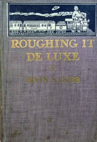 Roughing it De Luxe