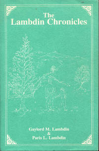 The Lambdin Chronicles by Gaylord M. Lambdin and Paris L. Lambdin - 1991