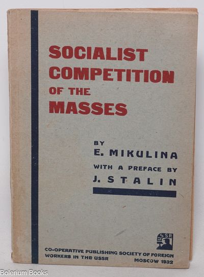 Socialist competition of the masses with a preface by J. Stalin