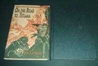 image of ON THE ROAD TO TETLAMA: MEXICAN ADVENTURES OF A WANDERING NATURALIST