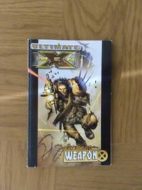 Ultimate X-Men Volume 2: Return To Weapon X     **1st edition/1st printing** by Mark Millar - 2006