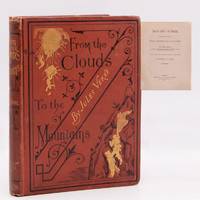 From the Clouds to the Mountains. Comprising Narratives of Strange Adventures by Air, Land, and Water … Translated by A. L. Alger