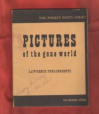 Pictures of the gone World by Ferlinghetti, Lawrence - 1971