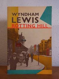 Rotting Hill [English Edition] by Lewis, Wyndham - 1986