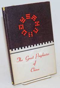 The Great Prophecies of China by Lee, Charles L - 1950