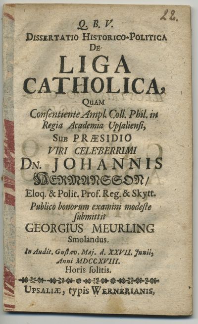 Dissertatio historico-politica de liga catholica.…