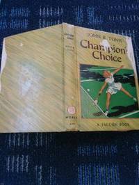 Champion&#039;s Choice by Tunis, John R - 1934