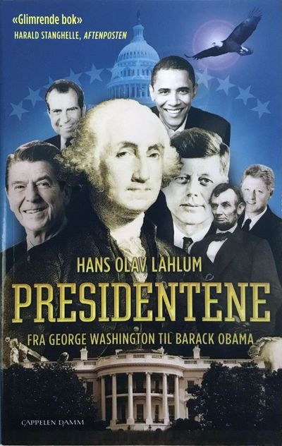 Presidentene. Fra George Washington til Barack…