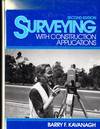 Surveying: With Construction Applications