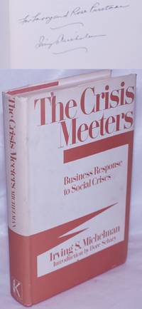 The Crisis Meeters: Business Response to Social Crises