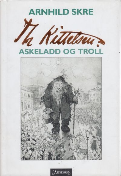Th. Kittelsen. Askeladd og Troll.
