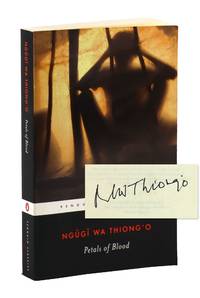 Petals of Blood [Signed by Ngugi]
