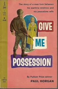 GIVE ME POSSESSION