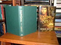 End of the Spear by Saint, Steve - 2005