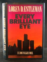 Every Brilliant Eye: An Amos Walker Novel
