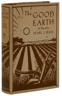 The Good Earth by Pearl S Buck - First British Edition - 1931 - from Burnside Rare Books, ABAA (SKU: 140940954)