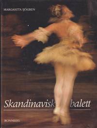 Skandinavisk Balett by Margareta Sjogren - Hardcover - 1988 - from Jonathan Grobe Books (SKU: 804447)