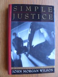 Simple Justice: A Benjamin Justice Mystery