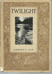 Twilight: An Essay in the Glories of Old Age