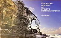 A Fascinating Heritage of Sydney's Northern Beaches.