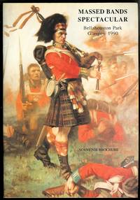 image of MASSED BANDS SPECTACULAR. BELLAHOUSTON PARK, GLASGOW 1990. SOUVENIR BROCHURE.