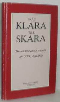 Från Klara till Skara. Minnen från en…