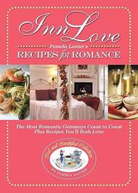 Inn Love: Recipes for Romance (Bed and Breakfast Collection)
