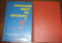 Enthusiasm Makes the Difference by Peale Norman Vincent - 1967