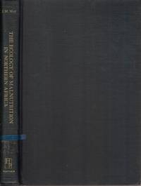cover of Ecology of Malnutrition in Northern Africa: Libya, Tunisia, Algeria, Morocco, Spanish Sahara and Ifni, Muretania (Studies in Medical Geography : Vol)