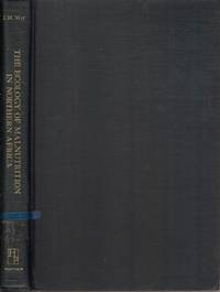 Ecology of Malnutrition in Northern Africa: Libya, Tunisia, Algeria,  Morocco, Spanish Sahara and Ifni, Muretania (Studies in Medical Geography  : Vol)