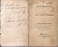 image of May Martin; or The Money Diggers, a Green Mountain Tale