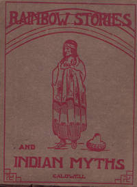 Rainbow Stories and Indian Myths