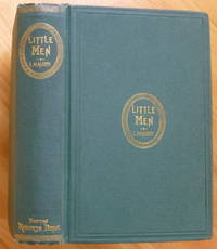 LITTLE MEN by Alcott, Louisa M[ay] - 1871