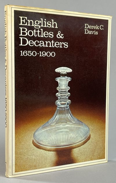 English Bottles and Decanters 1650-1900.