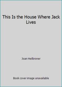 This Is the House Where Jack Lives
