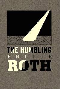 The Humbling by Philip Roth - 2010