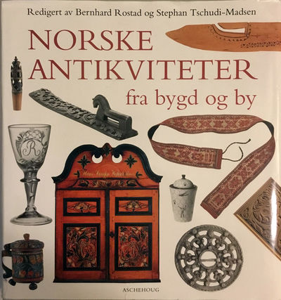 Norske antikviteter fra bygd og by. 2. opplag