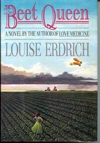 The Beet Queen by Erdrich, Louise - 1986