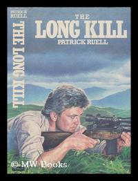 The long Kill / Patrick Ruell