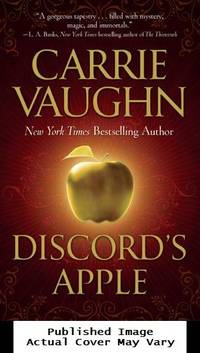 Discord&#039;s Apple by Vaughn, Carrie - 2011-03-01 