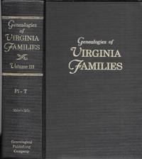 Genealogies of Virginia Families, Volume III, Pi -T