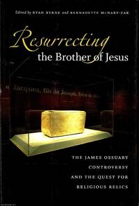 image of Resurrecting the Brother of Jesus