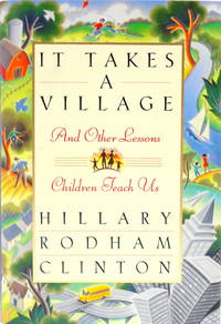 image of It Takes a Village and Other Lessons Children Teach Us